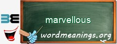 WordMeaning blackboard for marvellous